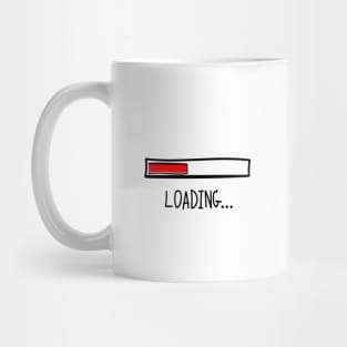 Im Loading Please Waiting Mug